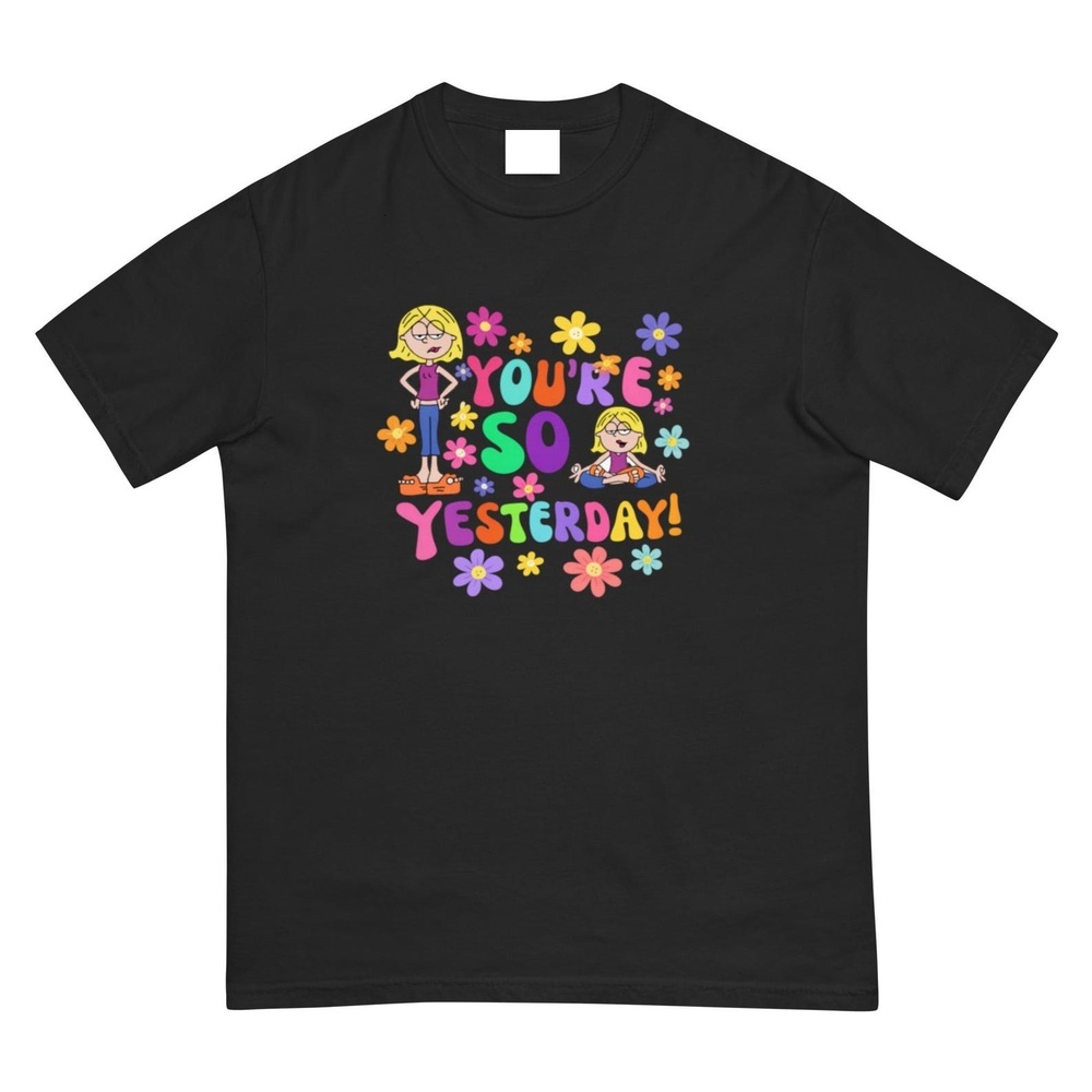 2000s Nostalgia Ur So Yesterday Graphic Tee
